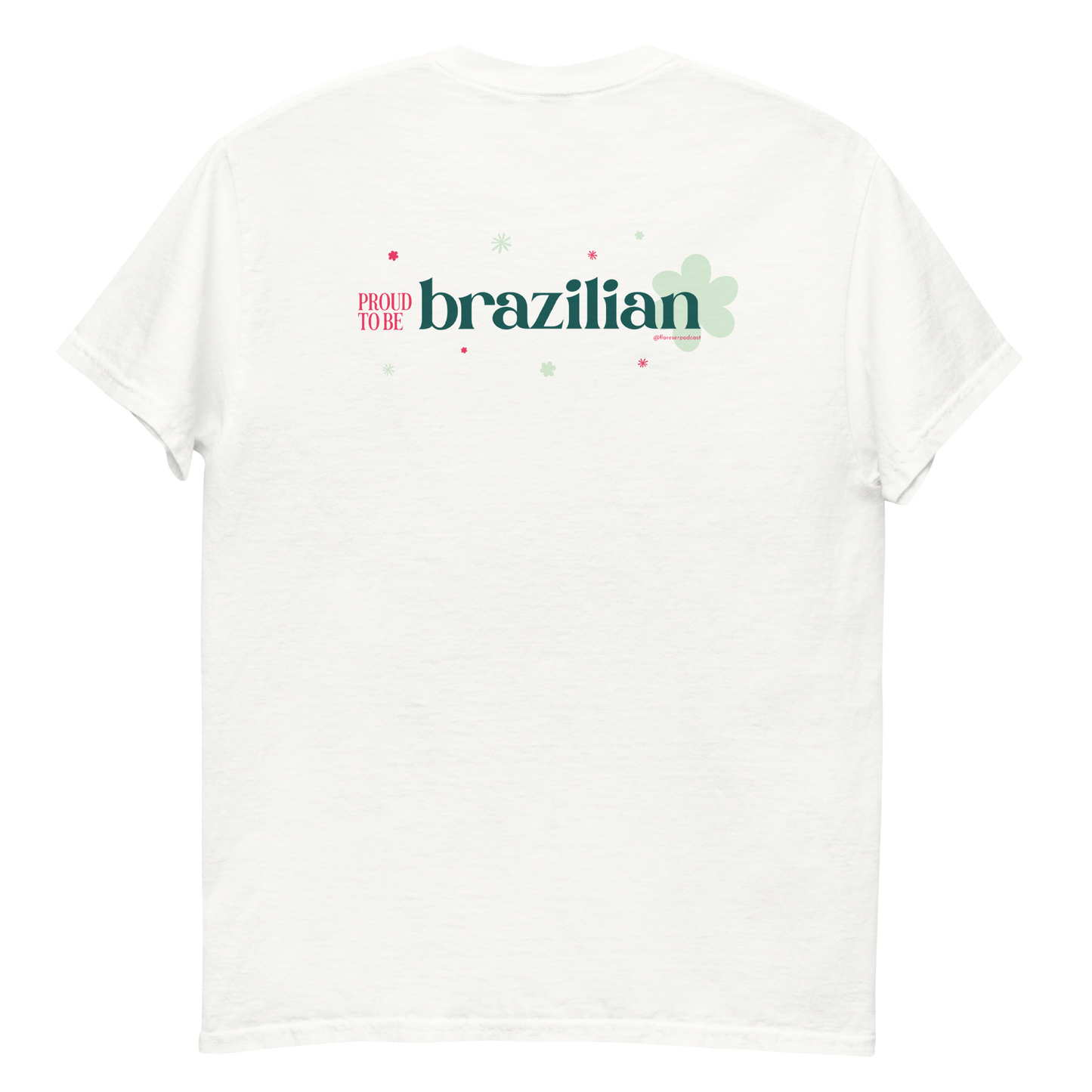 Camiseta "Born in Brazil - Made for the World"